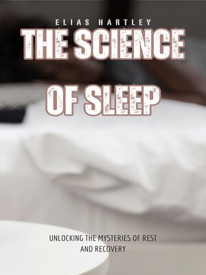cover image of The Science of Sleep